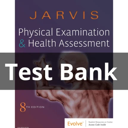 Test Bank For Physical Examination And Health Assessment 8th Edition by Jarvis